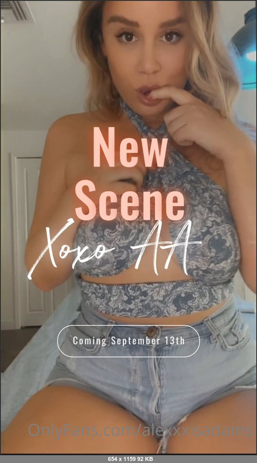 MEGA-FANS – alexxxisadams-06-09-2021-New Scene cumming next week     ATTN VIPS    check you DMs for elite discounted presale access now
