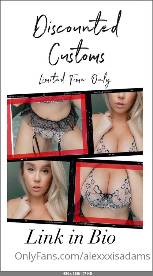 MEGA-FANS – alexxxisadams-18-05-2021-Special shout outs to anyone who buys a Custom today