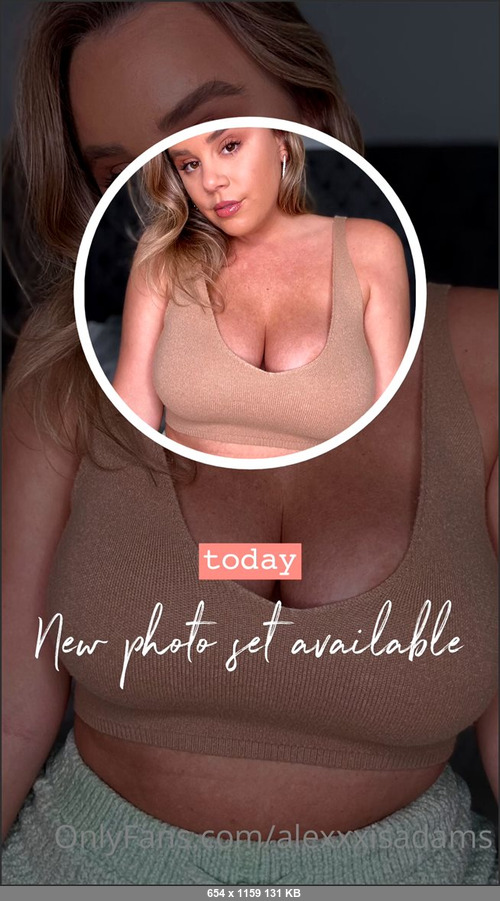 MEGA-FANS – alexxxisadams-21-02-2021- NEW photo sets available     DM me when your rdy to see them babes